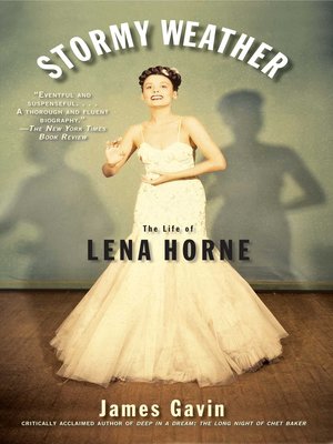 cover image of Stormy Weather: The Life of Lena Horne